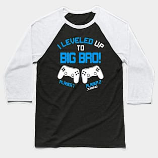 I Leveled up to Big  Video  New Brother Gaming Baseball T-Shirt